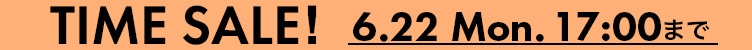 TIME SALE 6/19-22